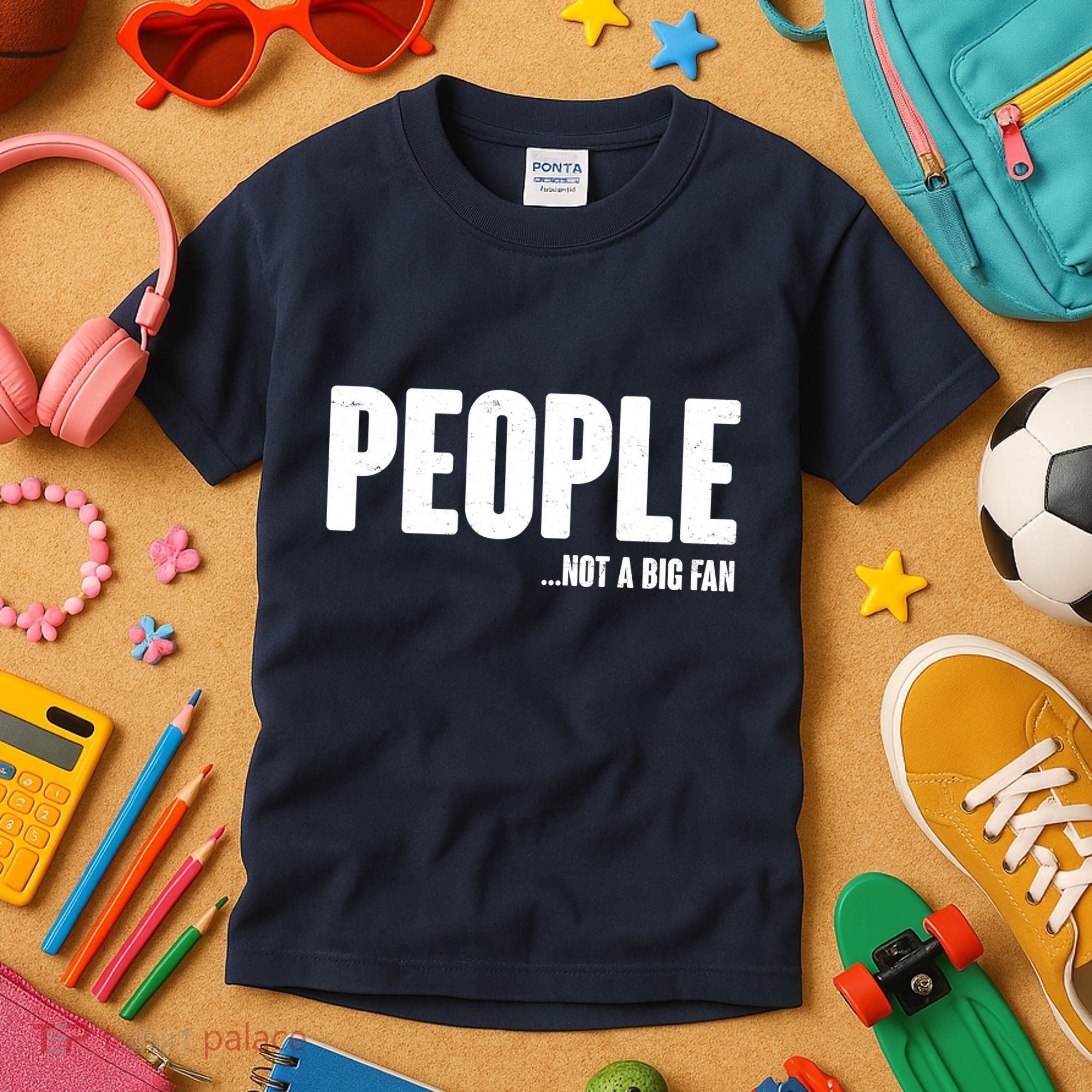 People Not A Big Fan Kids T-Shirt