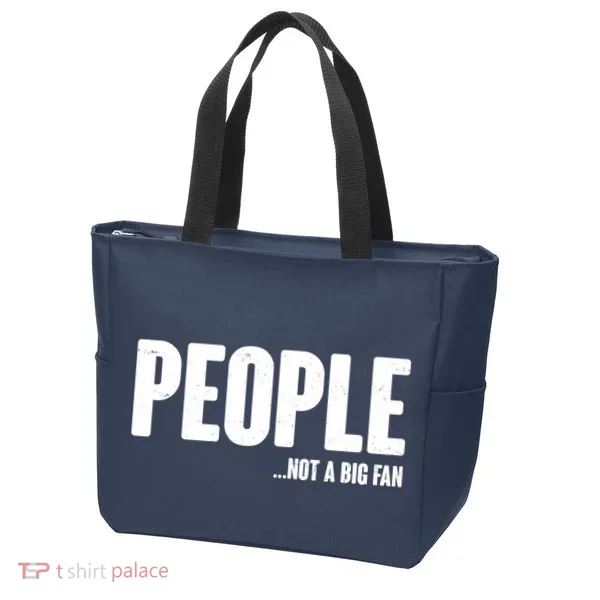 People Not A Big Fan Tote Bag
