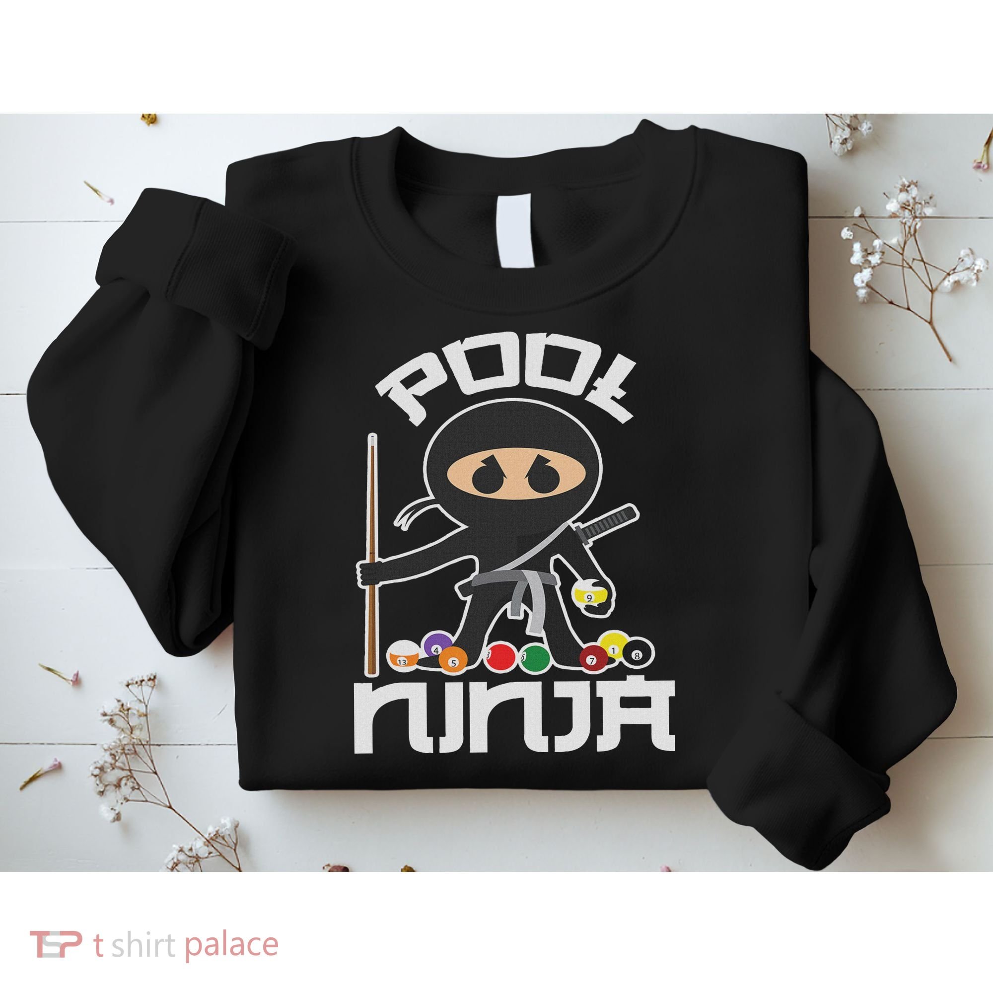 Pool Ninja Cute Pocket Billiards Lover Gift Sweatshirt