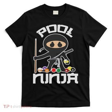 Pool Ninja Cute Pocket Billiards Lover Gift T-Shirt