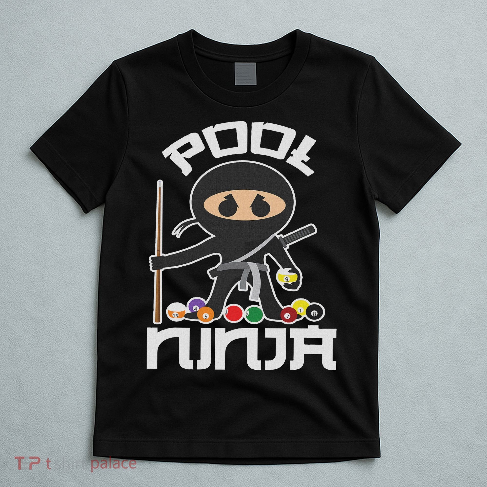 Pool Ninja Cute Pocket Billiards Lover Gift T-Shirt