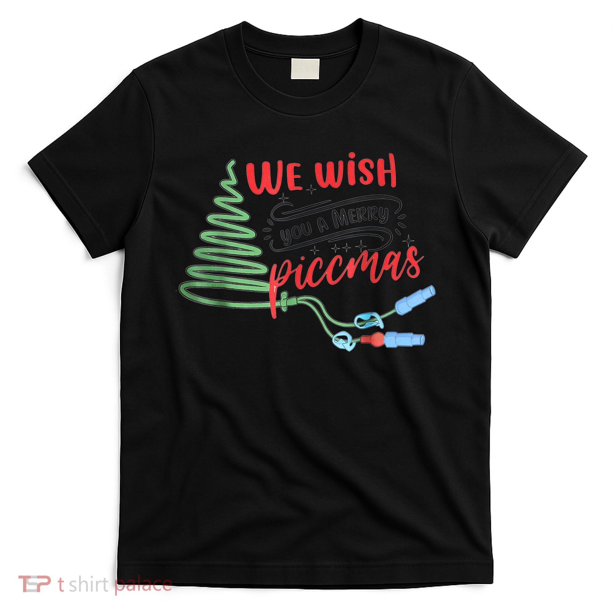 PICC Nurse Christmas Vascular Access ICU Rn Infusion Nurse T-Shirt