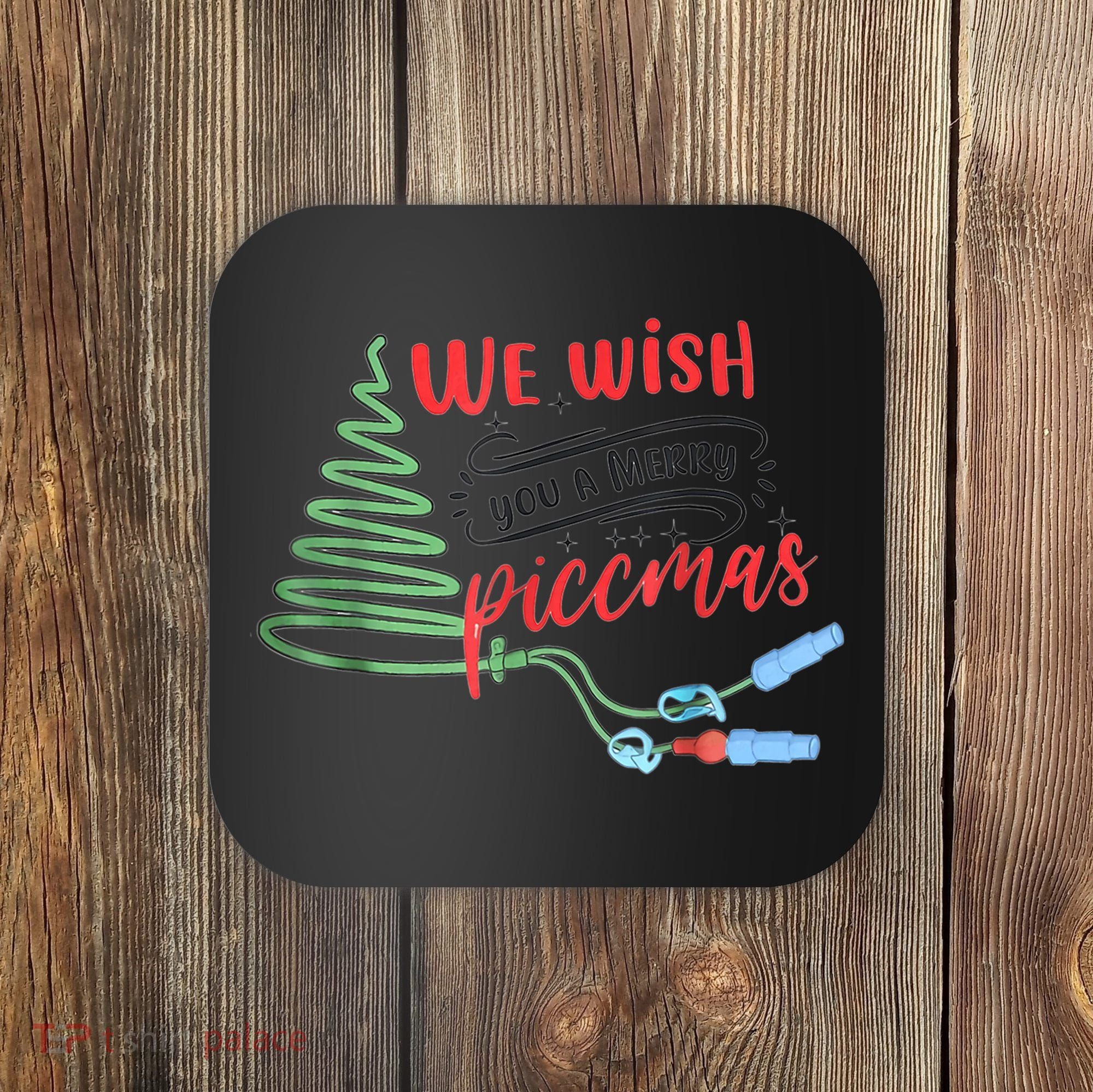 PICC Nurse Christmas Vascular Access ICU Rn Infusion Nurse Coaster