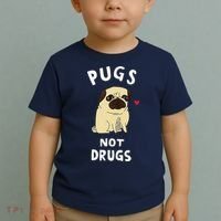 Pugs Not Drugs Funny Present For Dog Lover Tee Pets Toddler T-Shirt thumb 2
