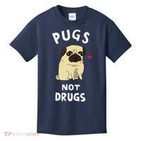 Pugs Not Drugs Funny Present For Dog Lover Tee Pets Kids T-Shirt thumb 0
