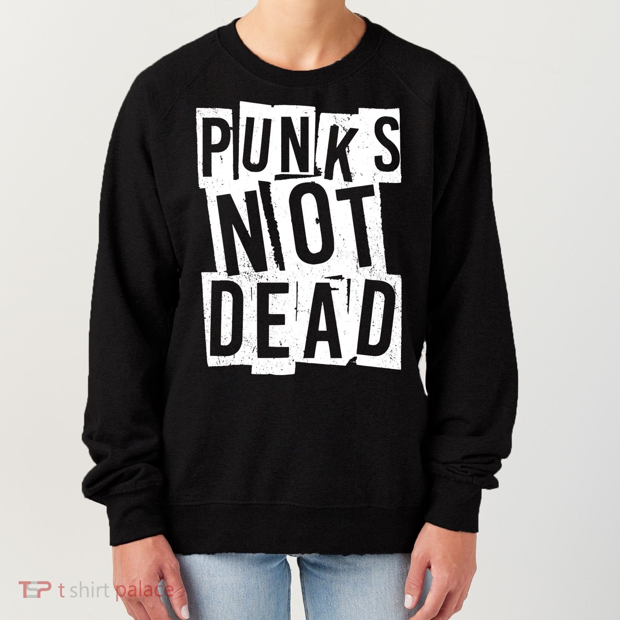 Punks Not Dead Women's Sweatshirt
