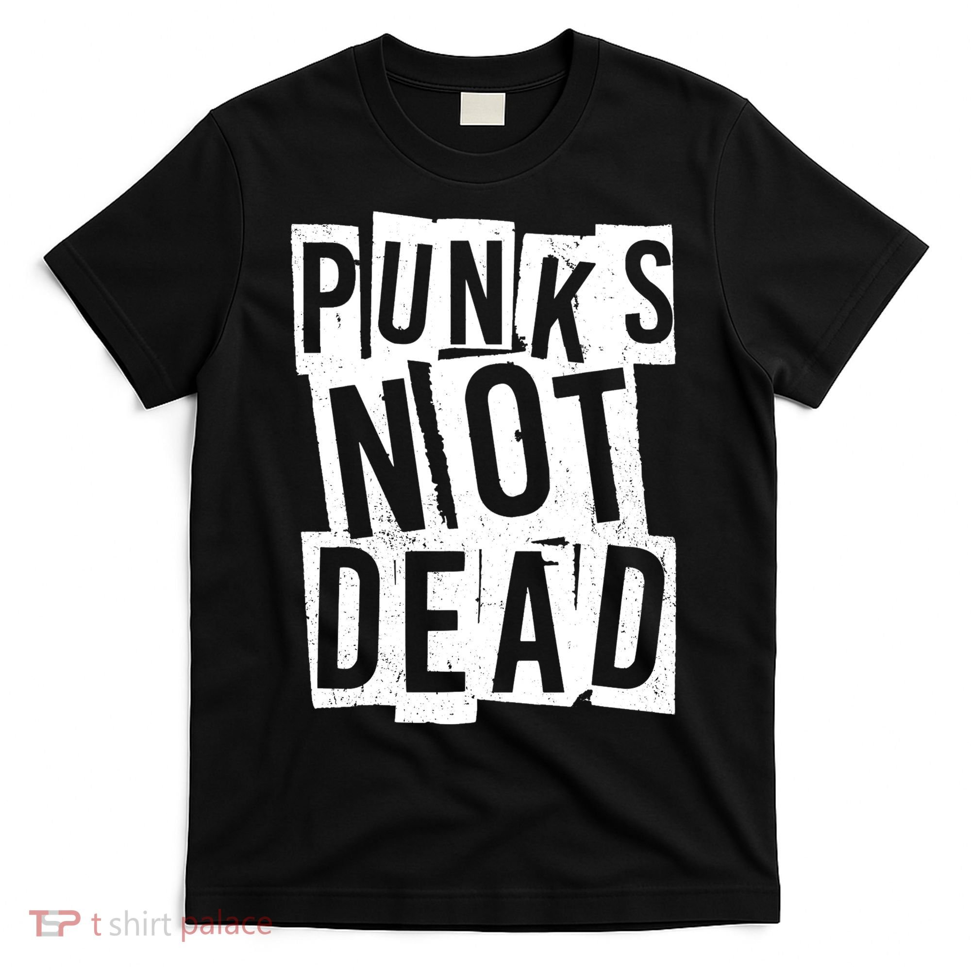 Punks Not Dead T-Shirt