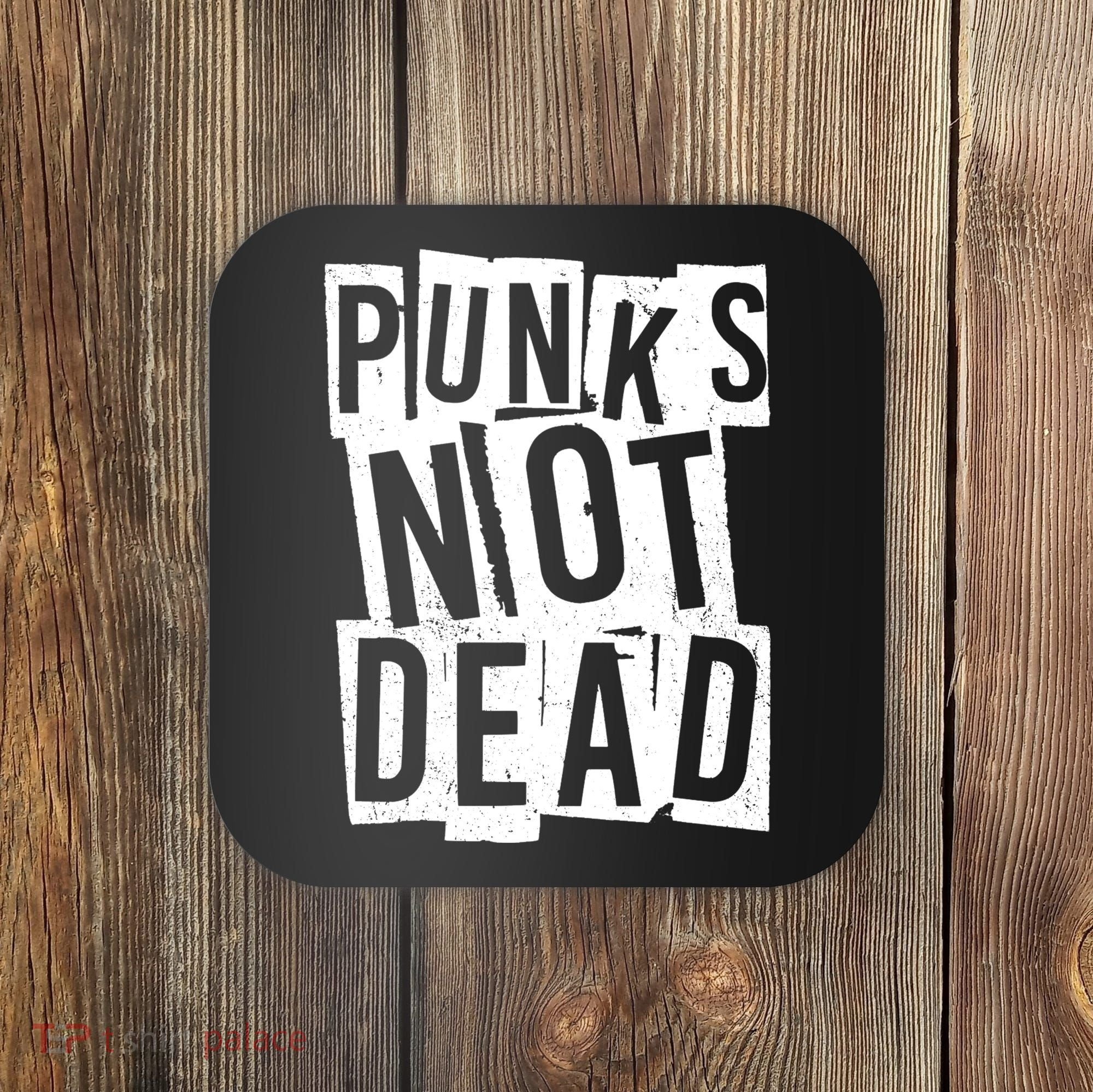 Punks Not Dead Coaster
