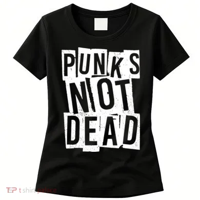 Punks Not Dead Women's T-Shirt