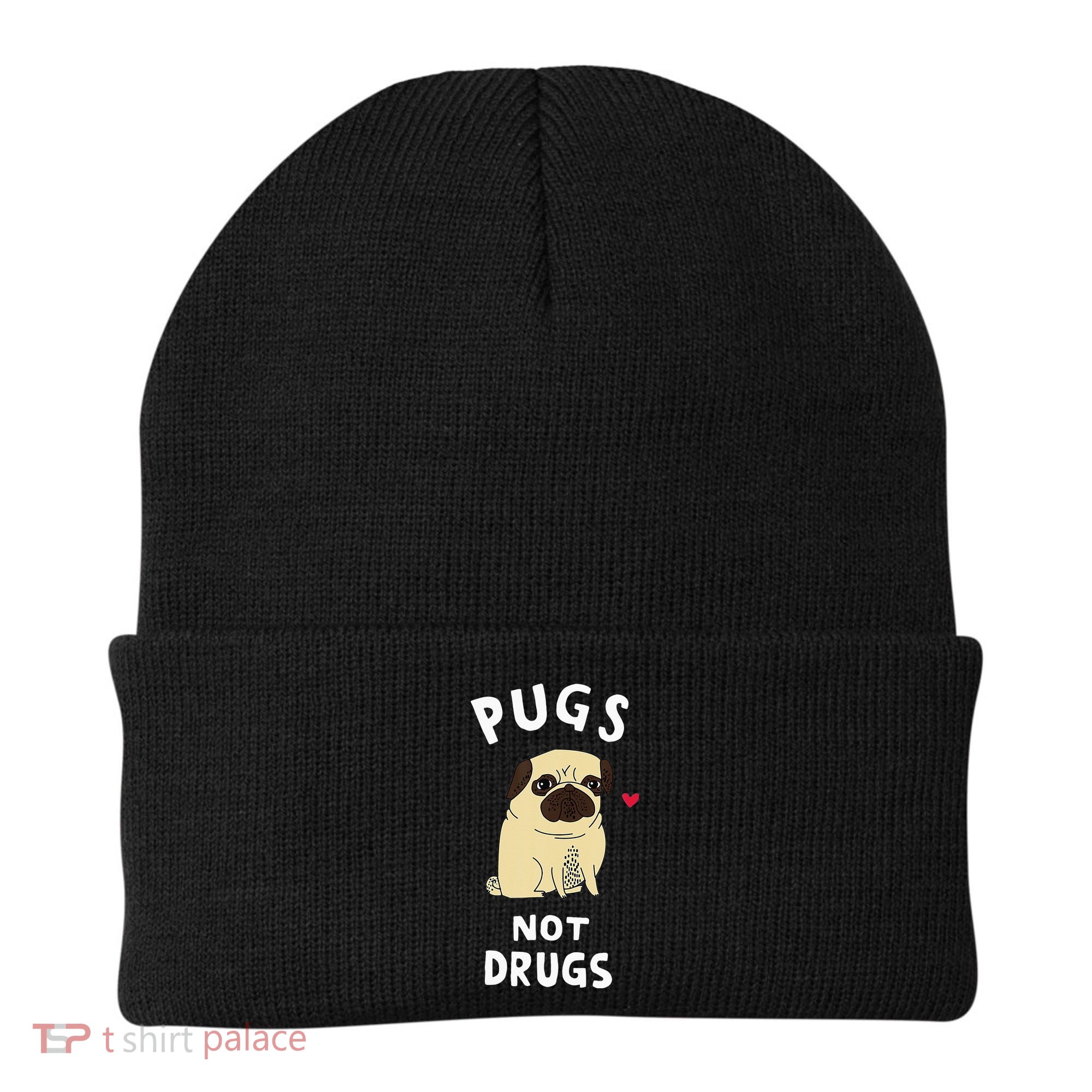 Pugs Not Drugs Beanie