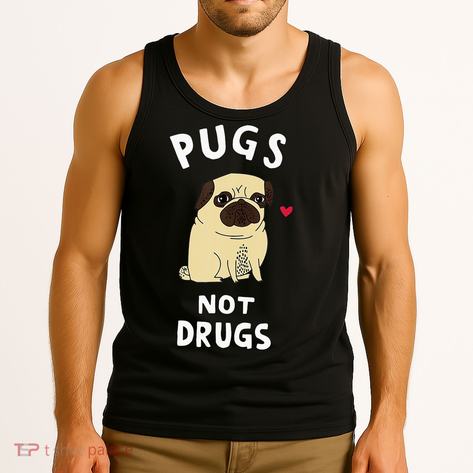 Pugs Not Drugs Tank Top