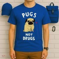 Pugs Not Drugs Funny Present For Dog Lover Pets T-Shirt thumb 6