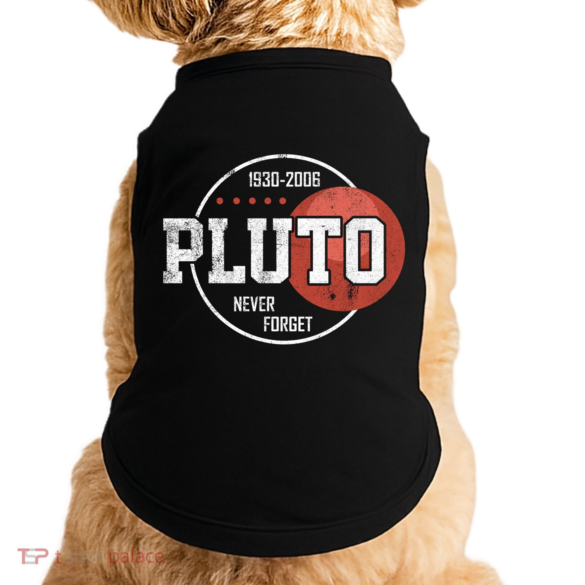 Pluto Never Forgegift Astronomy Space Nerd Pluto Great Gift Doggie Tank