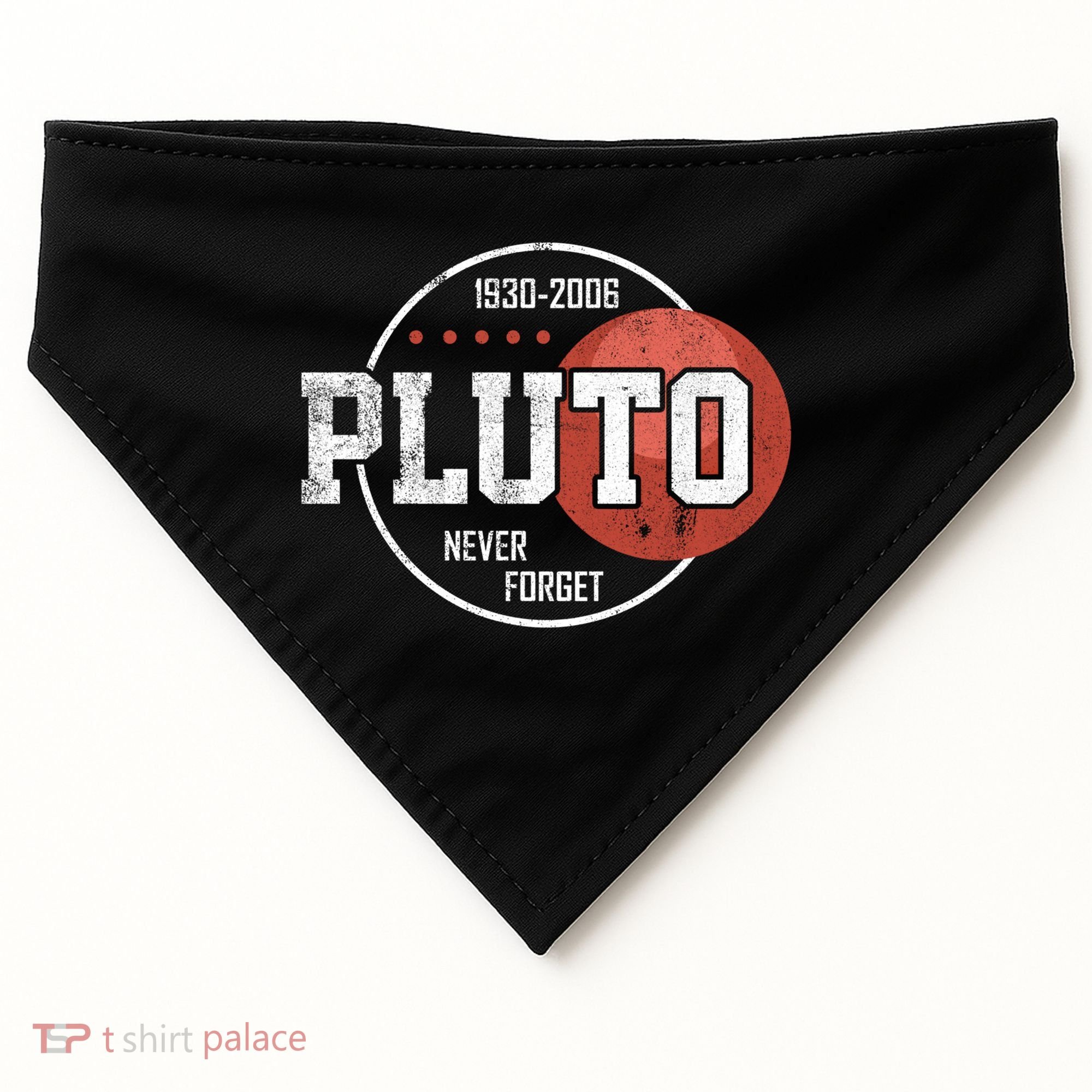 Pluto Never Forgegift Astronomy Space Nerd Pluto Great Gift USA-Made Doggie Bandana
