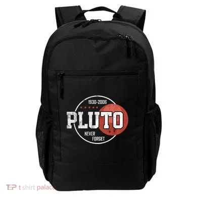 Pluto Never Forgegift Astronomy Space Nerd Pluto Great Gift Backpack