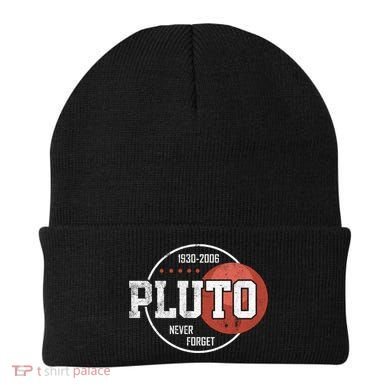 Pluto Never Forgegift Astronomy Space Nerd Pluto Great Gift Beanie