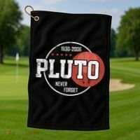Pluto Never Forgegift Astronomy Space Nerd Pluto Great Gift Golf Towel thumb 1