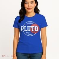 Pluto Never Forgegift Astronomy Space Nerd Pluto Great Gift Women's T-Shirt thumb 4
