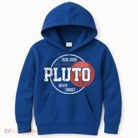 Pluto Never Forgegift Astronomy Space Nerd Pluto Great Gift Kids Hoodie thumb 0