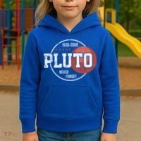 Pluto Never Forgegift Astronomy Space Nerd Pluto Great Gift Kids Hoodie thumb 3