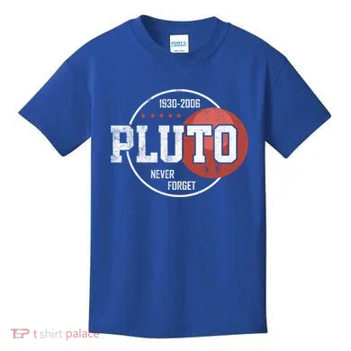 Pluto Never Forgegift Astronomy Space Nerd Pluto Great Gift Kids T-Shirt