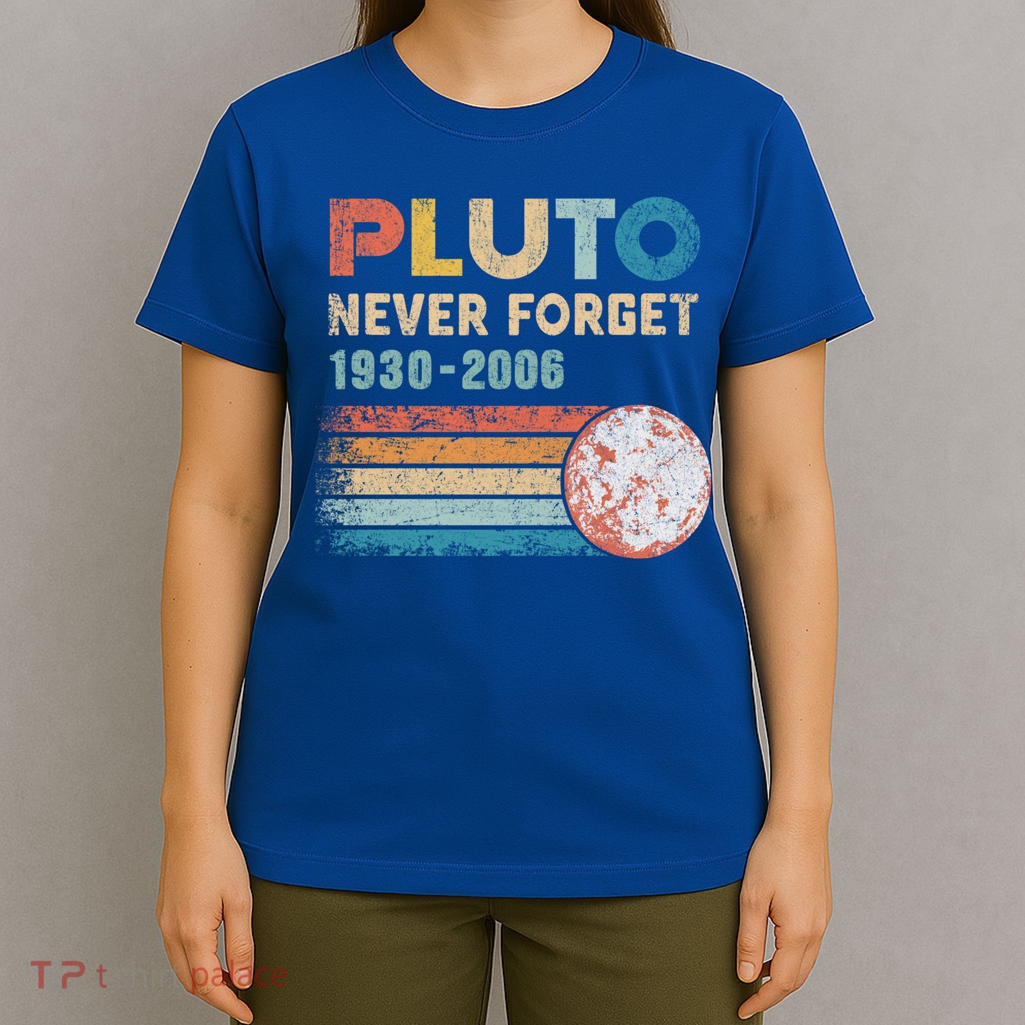 Pluto Never Forget 1930 Meaningful Gift 2006 Vintage Funny Lover Gift T-Shirt