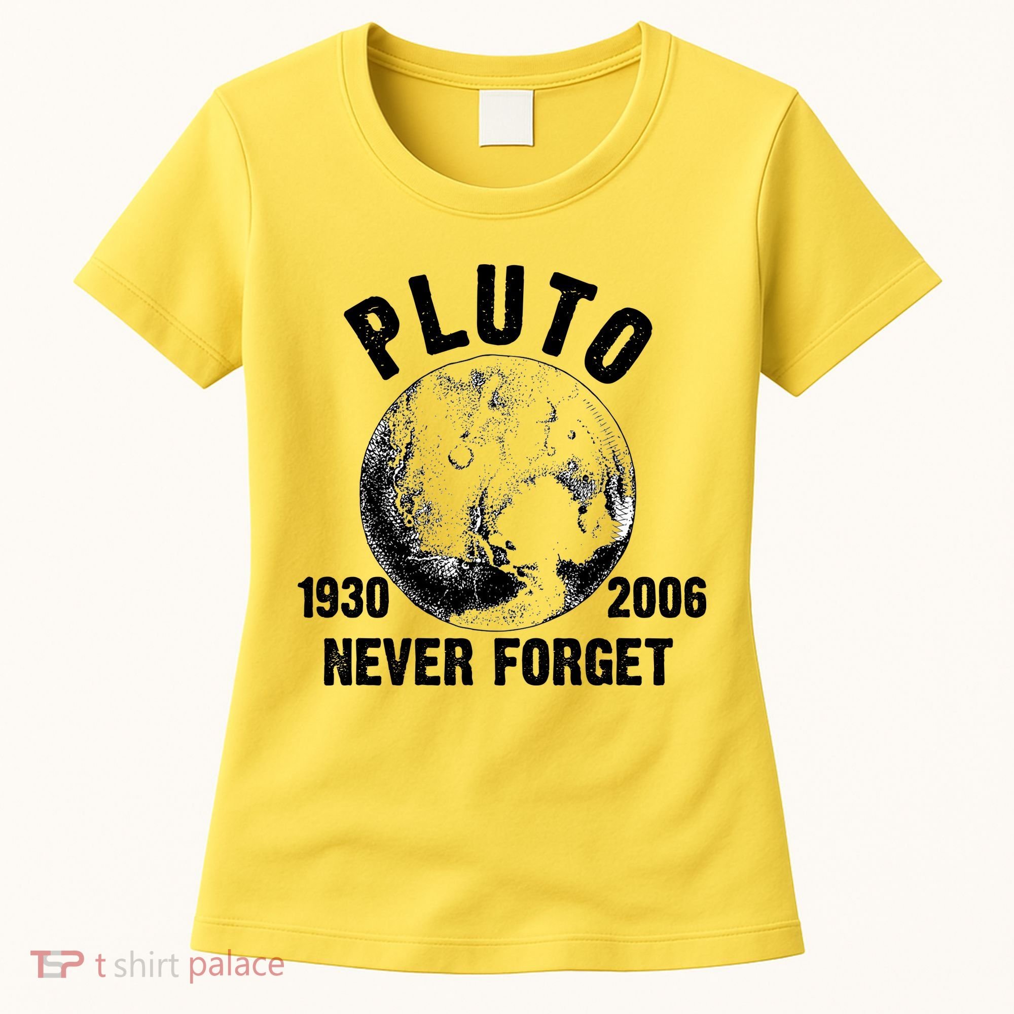 Pluto Never Forget 1930/2006 Women's T-Shirt