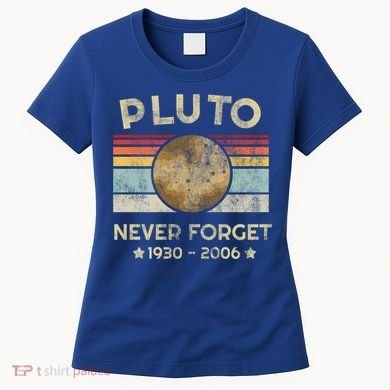 Pluto Never Forget Retro Funny Vintage Gift Women's T-Shirt