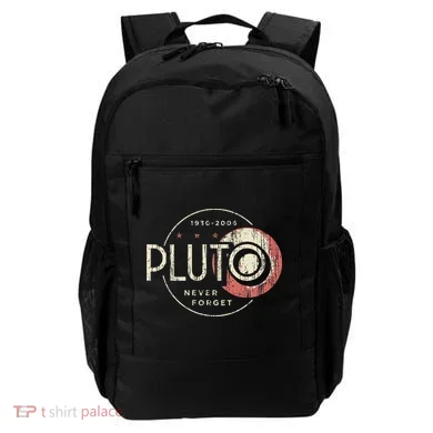 Pluto Never Forget Funny Pluto Pluto Lover Pluto Backpack