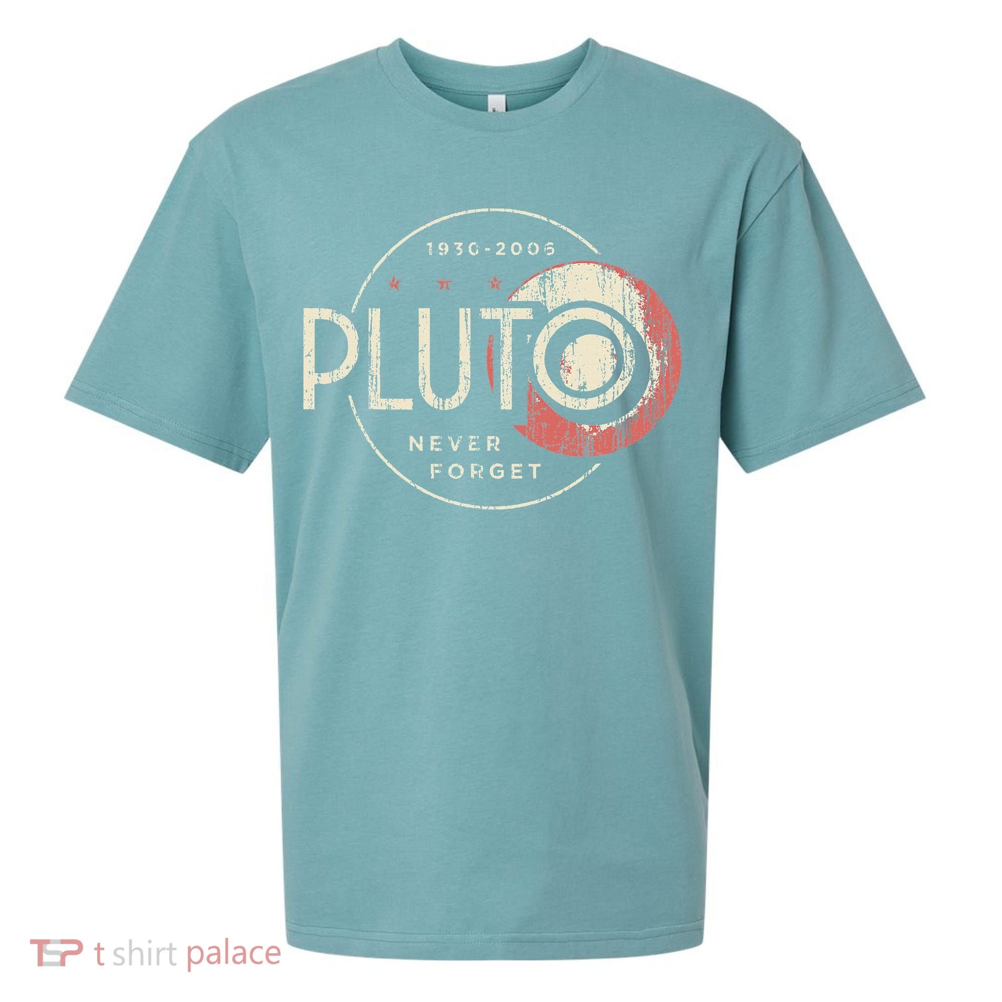 Pluto Never Forget Funny Pluto Pluto Lover Pluto Sueded Cloud Jersey T-Shirt