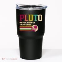 Pluto Never Forget 19302006 Solar System Planet Tumbler thumb 0