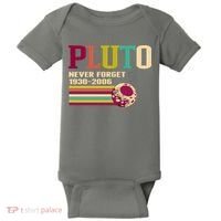 Pluto Never Forget 19302006 Solar System Planet Baby Bodysuit thumb 0