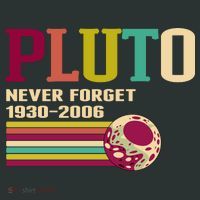 Pluto Never Forget 19302006 Solar System Planet Women's T-Shirt thumb 6