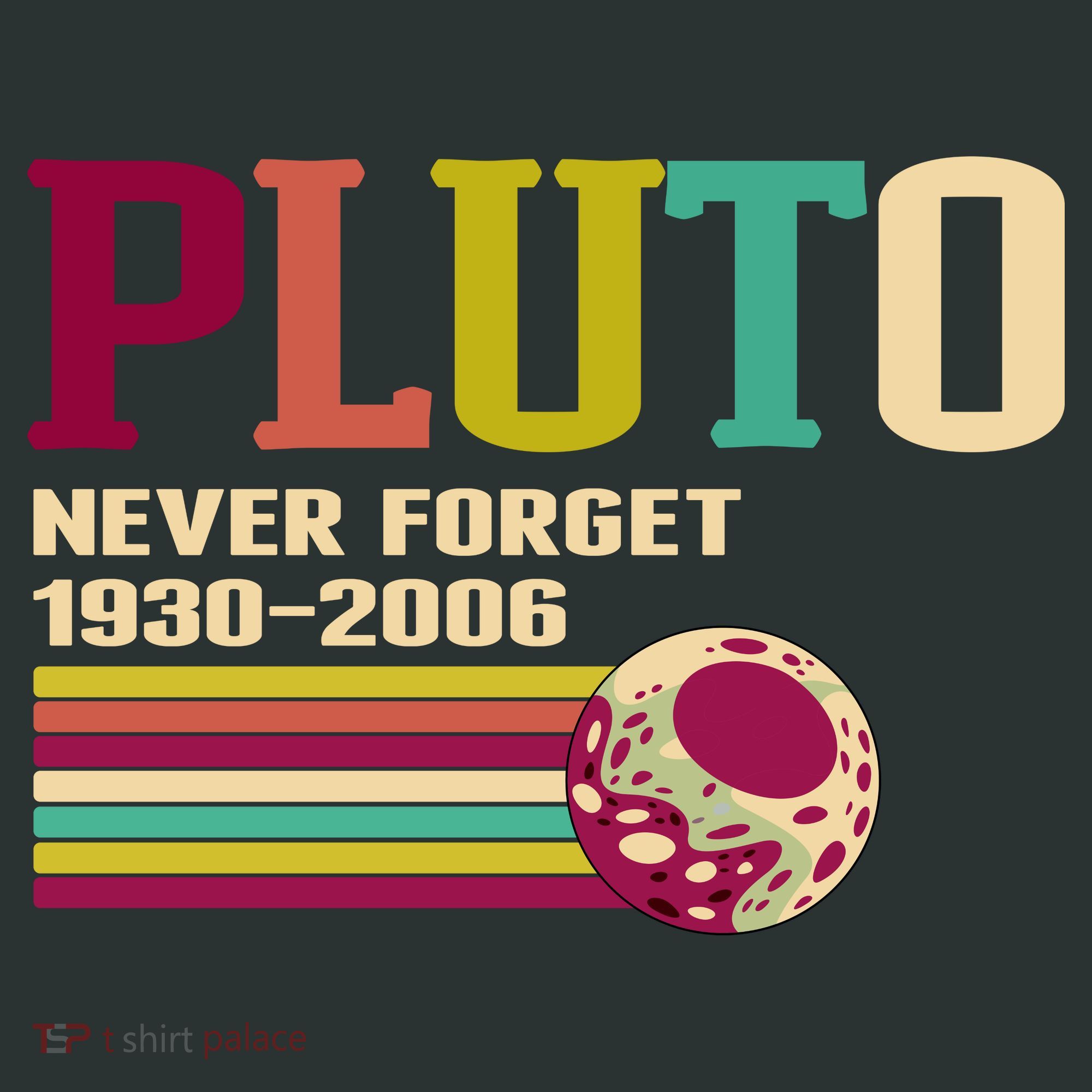 Pluto Never Forget 19302006 Solar System Planet Women's V-Neck T-Shirt