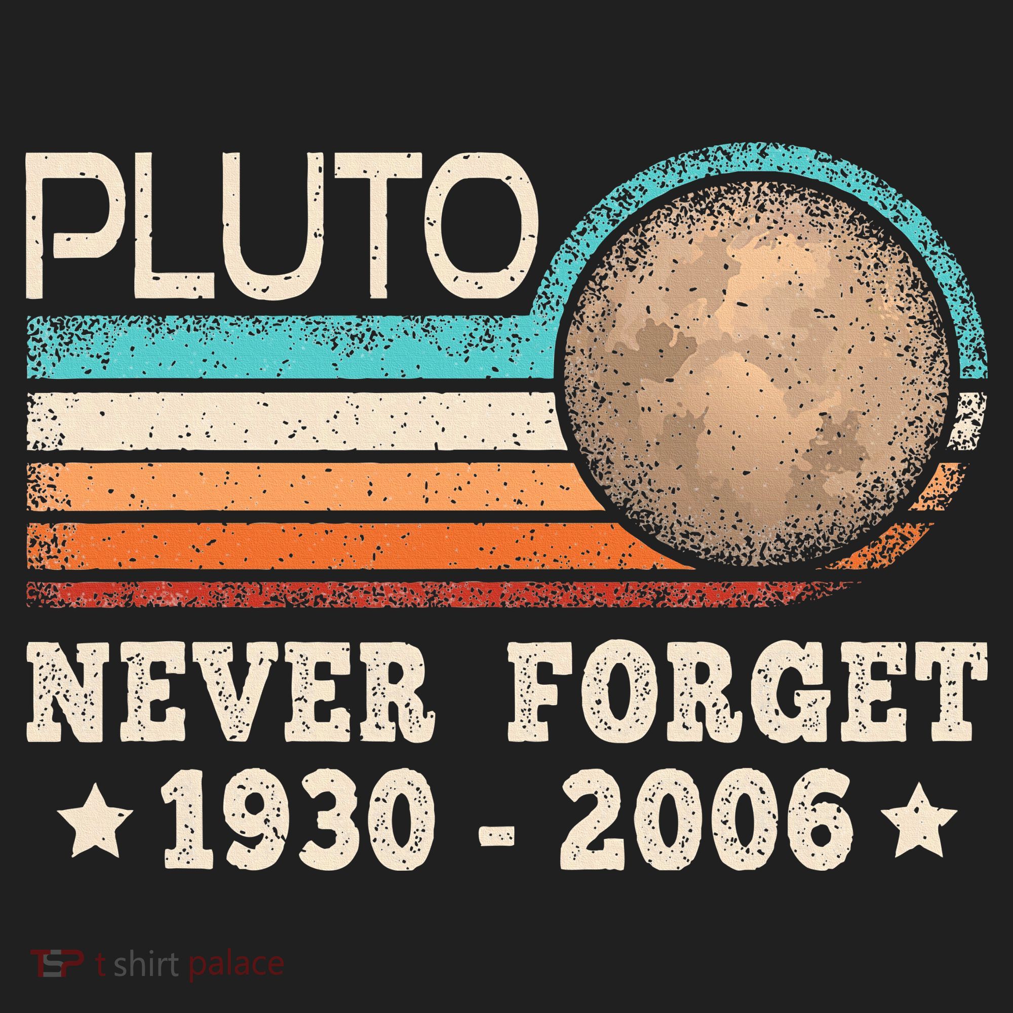 Pluto Never Forget Funny Planet Space Science Women's Sweatshirt