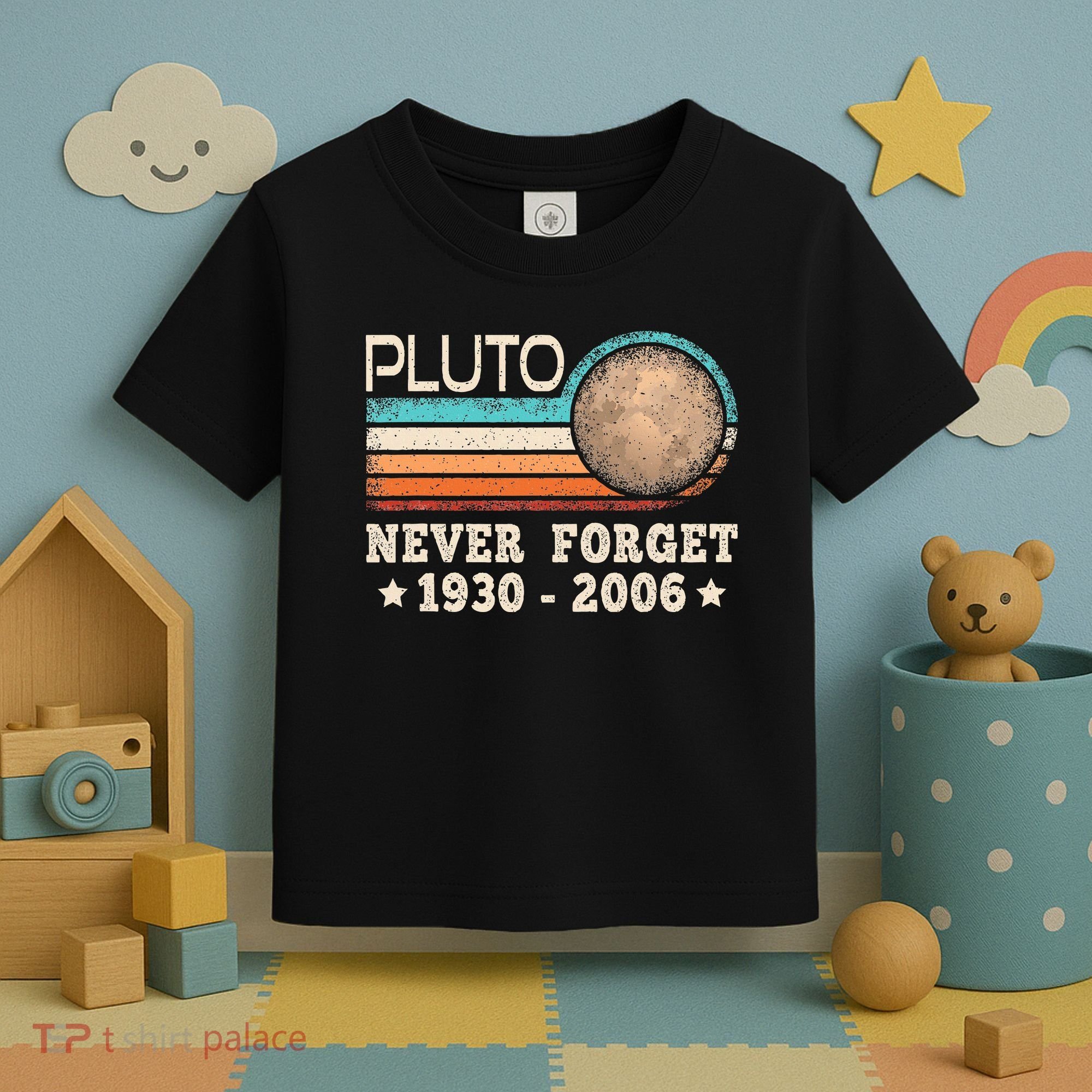 Pluto Never Forget Funny Planet Space Science Toddler T-Shirt