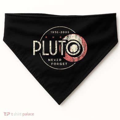 Pluto Never Forget Funny Pluto Pluto Lover Pluto USA-Made Doggie Bandana