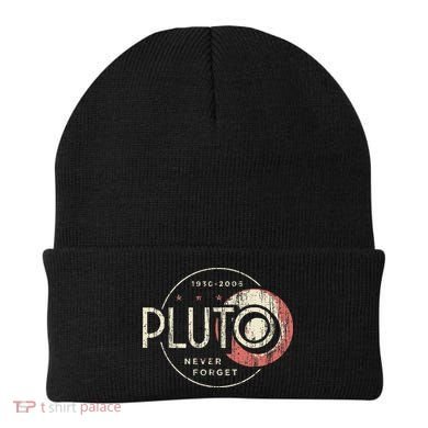 Pluto Never Forget Funny Pluto Pluto Lover Pluto Beanie