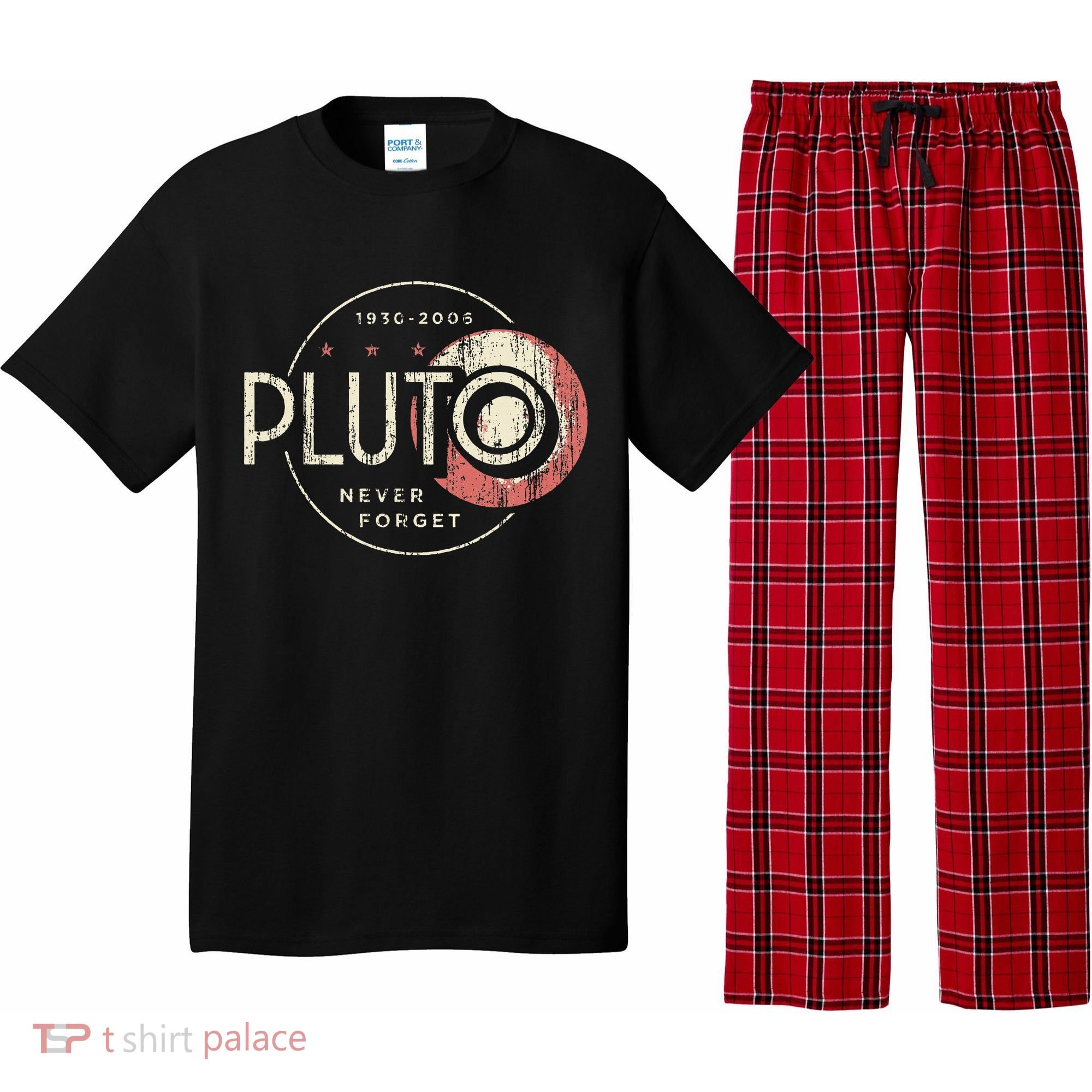Pluto Never Forget Funny Pluto Pluto Lover Pluto Pajama Set