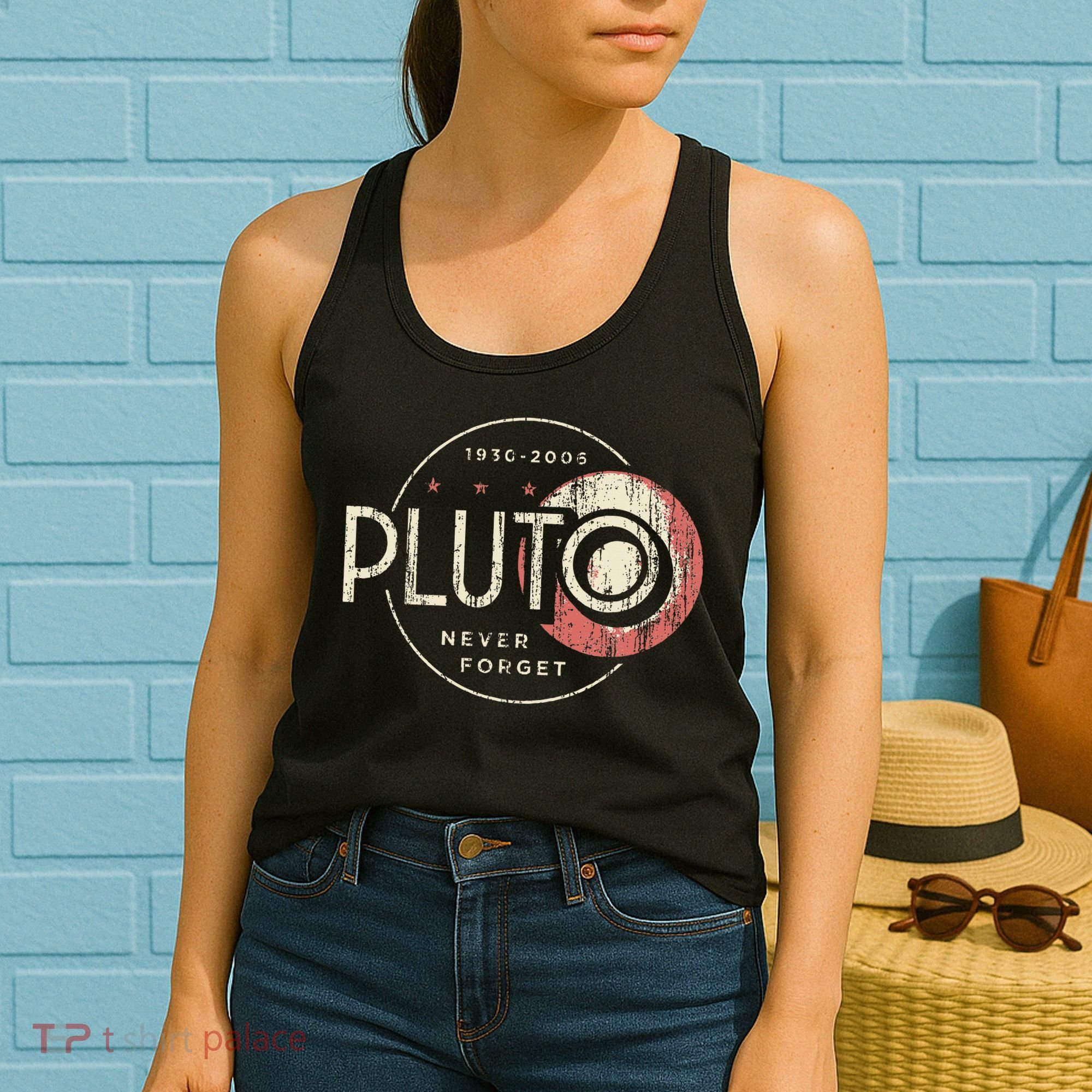 Pluto Never Forget Funny Pluto Pluto Lover Pluto Women's Tank Top