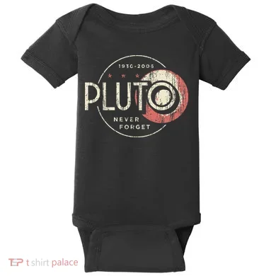 Pluto Never Forget Funny Pluto Pluto Lover Pluto Baby Bodysuit
