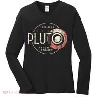 Pluto Never Forget Funny Pluto Pluto Lover Pluto Women's Long Sleeve Shirt thumb 0