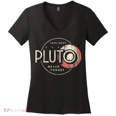 Pluto Never Forget Funny Pluto Pluto Lover Pluto Women's V-Neck T-Shirt