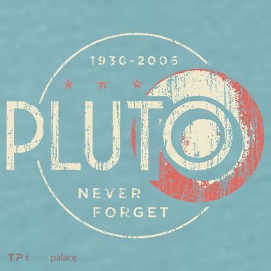 Pluto Never Forget Funny Pluto Pluto Lover Pluto Sueded Cloud Jersey T-Shirt