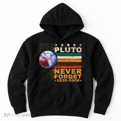 PLUTO NEVER FORGET Hoodie