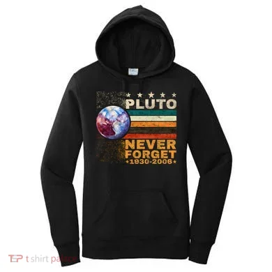 PLUTO NEVER FORGET Women's Hoodie