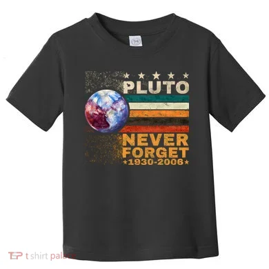 PLUTO NEVER FORGET Toddler T-Shirt