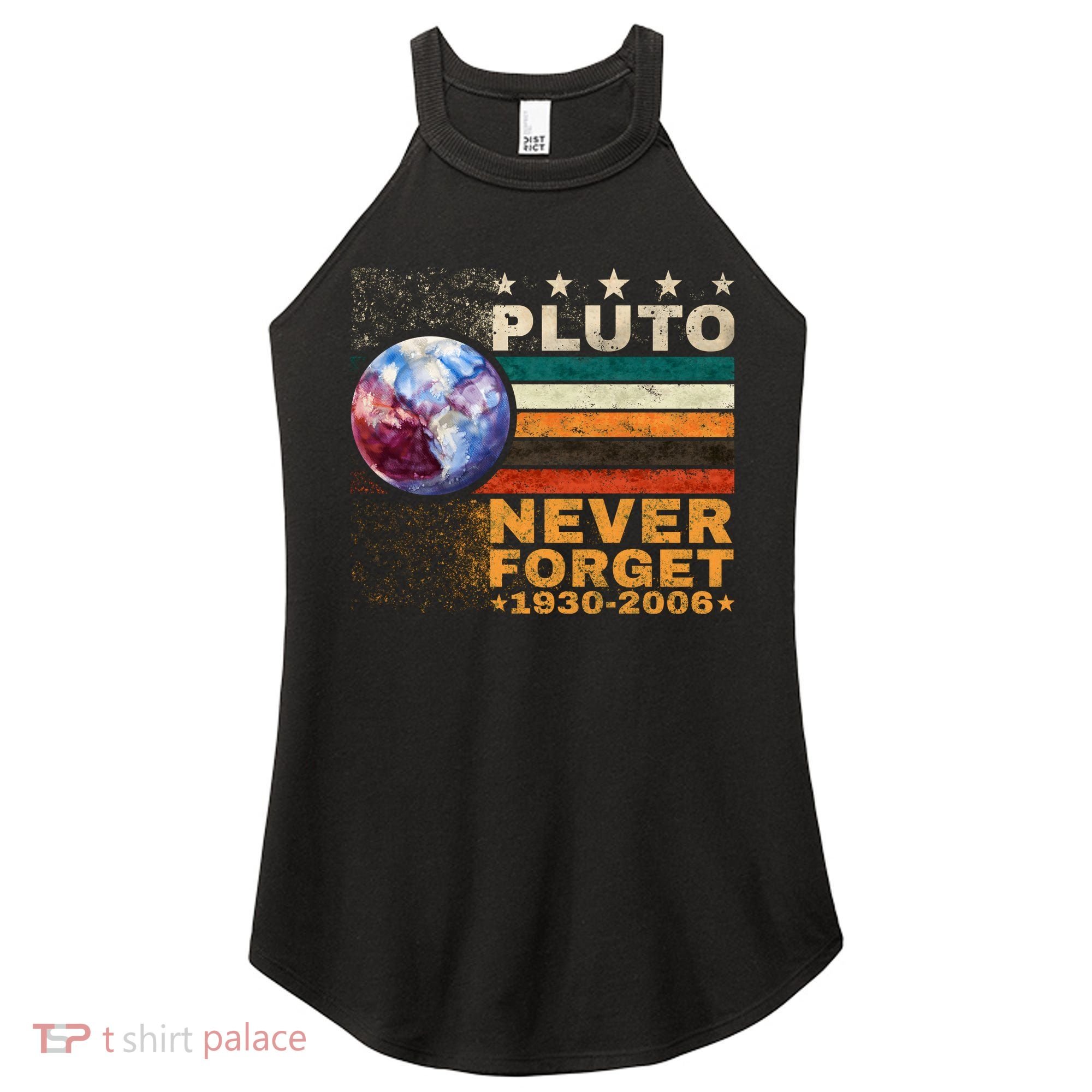 PLUTO NEVER FORGET Women's Perfect Tri Rocker Tank