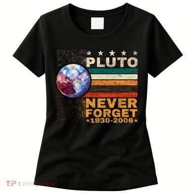 PLUTO NEVER FORGET Women's T-Shirt