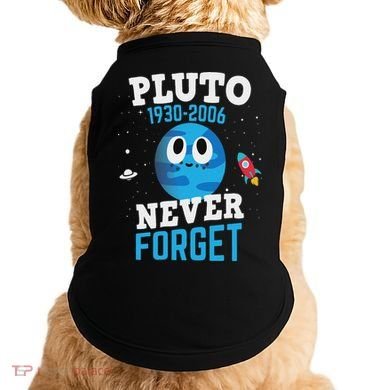 Pluto Never Forge Astronomy Science Space Geek Doggie Tank